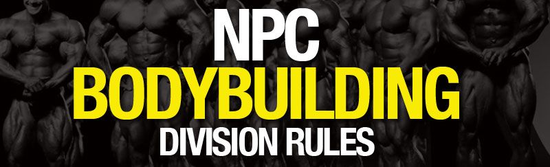 Official Bodybuilding Rules - NPC News Online