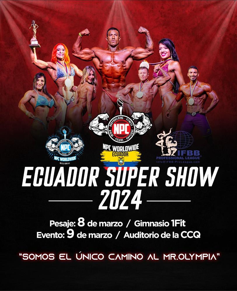 2024 NPC Worldwide Ecuador Super Show NPC News Online   2024 ECUSPRSHW REG 